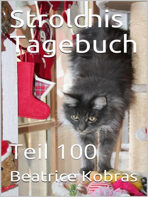 cover image of Strolchis Tagebuch--Teil 100